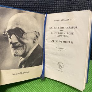 Los intereses creados, la ciudad alegre y confiada, cartas de mujeres